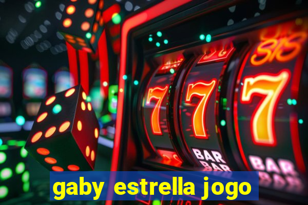 gaby estrella jogo